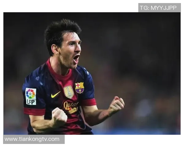 梅西如何凭借卓越技艺与非凡毅力成为全球足球明星的传奇故事 梅西如何凭借卓越技艺与非凡毅力成为全球足球明星的传奇故事